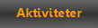 Aktiviteter