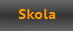 Skola